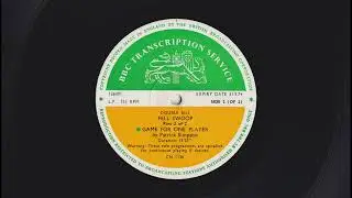 Double Bill - Game For One Player by Patrick Simpson - BBC Transcription Service - CN 1136 - 126001