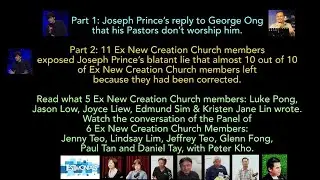 11 Ex NCC members Vs JP: Joseph Prince lied why they left NCC