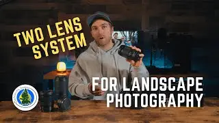 Two Lens System for Landscape Photography: Nikon 24-200mm Review