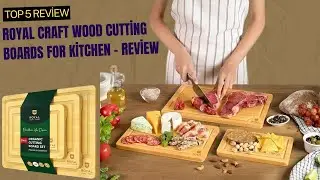✔ROYAL CRAFT WOOD Cutting Boards for Kitchen - Review