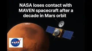 NASA loses contact with MAVEN spacecraft after a decade in Mars orbit || Is MAVEN Lost ??? || NASA
