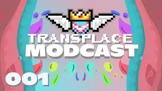 TransPlace ModCast | A Cosy Blanket of Comfy Chat [001]