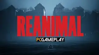 REANIMAL Gameplay (PC)