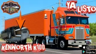 KENWORTH-K100/Ya Listo😱|Truck Simulator Big Rigs| Nueva Información😯🚛📱