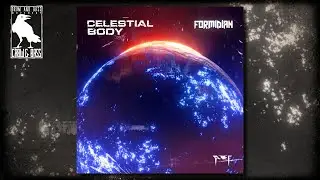 Formidian - Celestial Body [COVET]