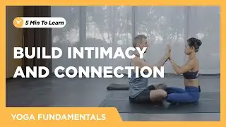 5 Min Richard & Sara Partner Yoga to Build Intimacy