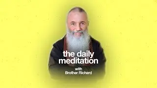 The Daily Meditation with Brother Richard | Trailer