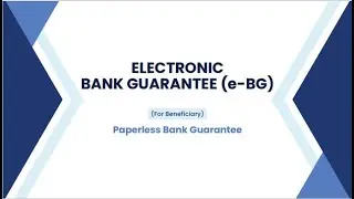 Electronic Bank Guarantee (e-BG) | Beneficiary | English