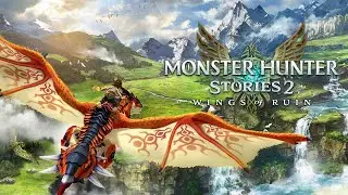 Monster Hunter Stories 2: Wings of Ruin | Official Trailer | Gamflix