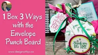 1 Box 3 Ways with the Envelope Punch Board