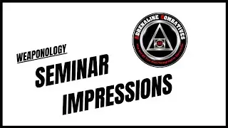 Seminar impressions @AdrenalineCombatives - Weaponology