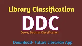 || Melvil Dewey || Dewey Dcimal Classification  || DDC #Classification #libraryscience