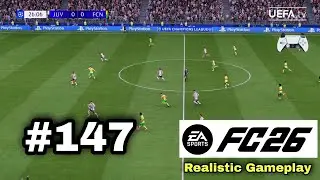 FC26 REALISTIC GAMEPLAY | JUVENTUS VS NANTES | PLAYER CAREER MODE