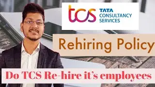 TCS rehiring policy || TCS restrict policy || Is it worth to join TCS as a fresher