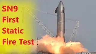 SN9 Static Fire Test