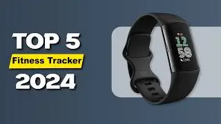 Top 5 Fitness Trackers You Need in 2024: Comprehensive Review