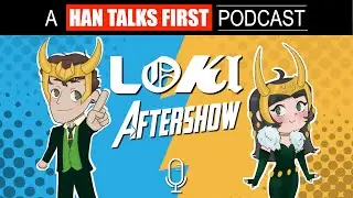 Loki Aftershow Ep. 1 SPOILER Discussion