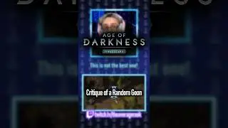 Critique of a Random Goon - #AoDFinalStand #Keymailer #Twitch