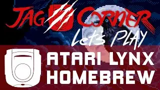 Homebrew  - Atari Lynx - JagCorner Let's Play
