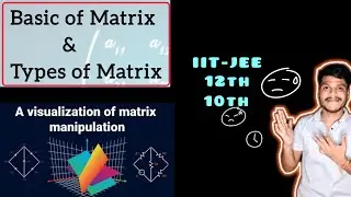 Demo Video | Basic & Types of Matrix ( language:- English )