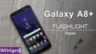Samsung Galaxy A8 Plus 2018 Flashlight Repair Guide