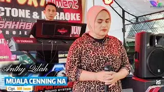 ANTHY QILAH - MUALA CENNING NA | LIVE PALAKKA KAB. BONE | IMPORTAINMENT SOUND SYSTE | CIPT. MR IWAN