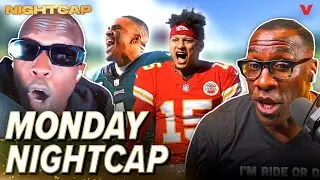 Unc & Ocho react to Eagles-Chiefs, Tom Brady's comments, Ocho's destination wedding | Nightcap