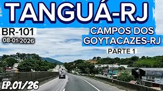 PASSANDO POR TANGUÁ-RJ ATÉ CAMPOS DOS GOYTACAZES,PARTE 1 #br101 #riodejaneiro #camposdosgoytacazes
