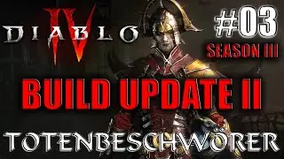 Diablo4 - Season3 - Totenbeschw&ouml;rer + Minions Build Update2 #03 - Lets Play Deutsch/German