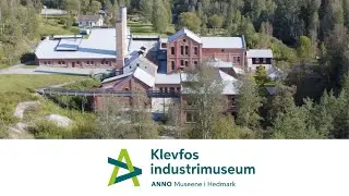 Anno Klevfos industrimuseum - et levende kulturminne ved Svartelva i L&oslash;ten