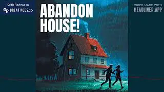 Abandon House! How to Survive a Home Repair Fiasco Trailer