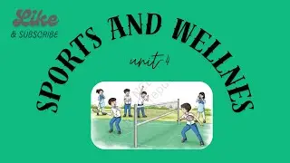 class-6 (English ),chapter - 4 -Sports and Wellness-(Unlikely Rules of Friendship)