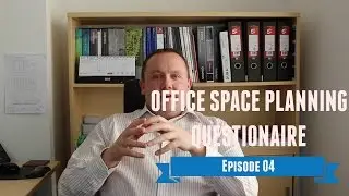 Office Space Planning Questionaire - Nexus Nugget Episode 04