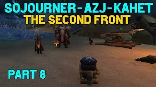 Sojourner of Azj-Kahet Quest Guide - Part 8 - The Second Front