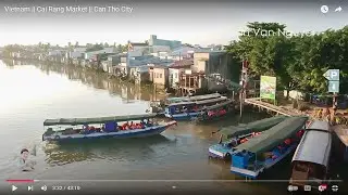 Vietnam || Cai Rang Market || Can Tho City