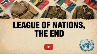 League of Nations Explained | Why the World&rsquo;s First Peace Organization Failed by Learn with SKY 