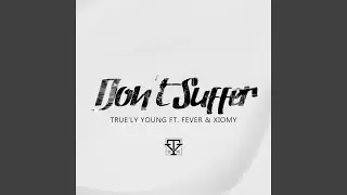 Don't Suffer