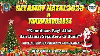 PERAYAAN NATAL BERSAMA SD FRANSISKUS   1TANJUNGKARANG