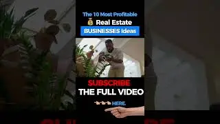 🟢The 10 Most Profitable💰 Real Estate Business Ideas