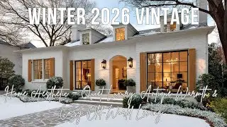 Winter 2026 Vintage Home Aesthetic &ndash; Quiet Luxury, Antique Warmth & Cozy Old World Living
