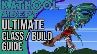 DragonFable - Kathool Adept Ultimate Class/Build Guide