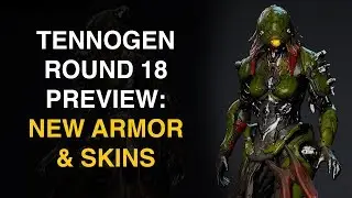 New Tennogen Cosmetics Soon - Tennogen Round 18 (Warframe)