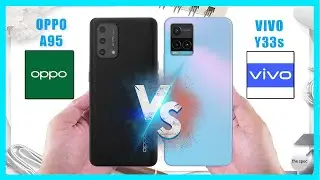 Oppo A95 vs vivo Y33s | Full Specifications Comparison