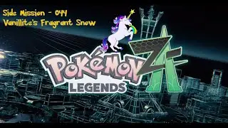 Let's Play - Pokemon Legends Z-A - Side 044 - Vanillite's Fragrant Snow - Team Loonicorn