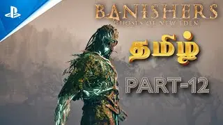 Banishers Ghosts Of New eden Ps5 (60FPS) gameplay Walkthorugh Full Game part 12 (Tamil Commentary)