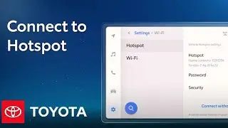 How To: Enable Wi-Fi Hotspot on Toyota's Audio Multimedia System | Toyota