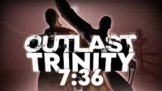 Outlast Trinity Speedrun In 7 Hours 36 Minutes (World Record)