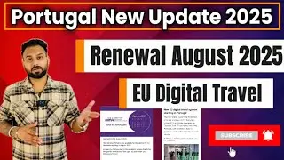 Portugal TRC Card Renewal August 2025 | EU Digital Travel New Rules 2025