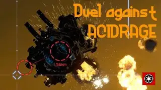 Duel agasinst ACIDRAGE (Space Engineers PvP)