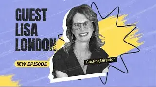 Mindset Hacks That Actually Work with Casting Director Lisa London | How We Role